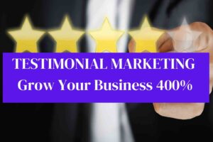 Testimonial Marketing- Gain Trust ,Multiply Your Sale and Grow Business